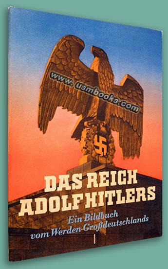 Das Reich Adolf Hitlers - Ein Bildbuch vom Werden Grossdeutschlands, 1940
